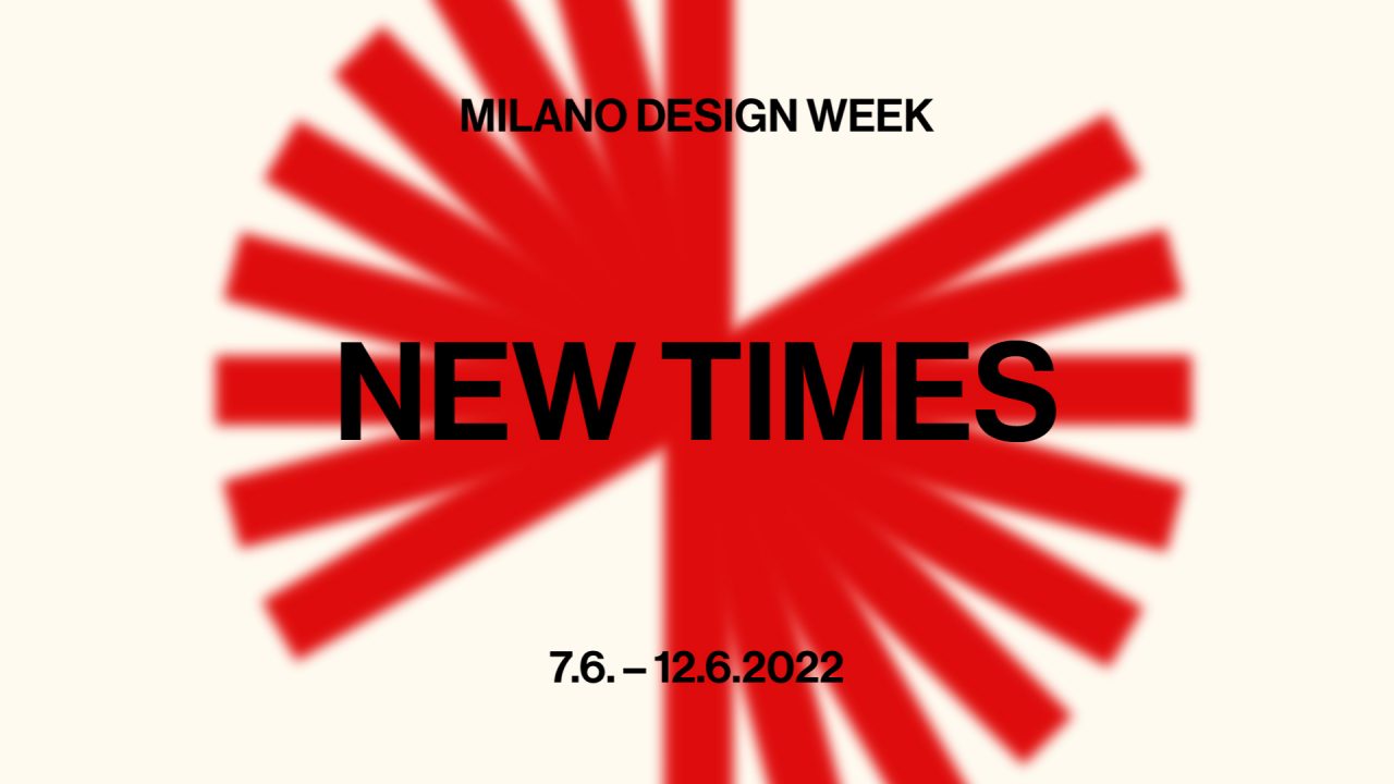 Novi časi na Milano Design Week 2022