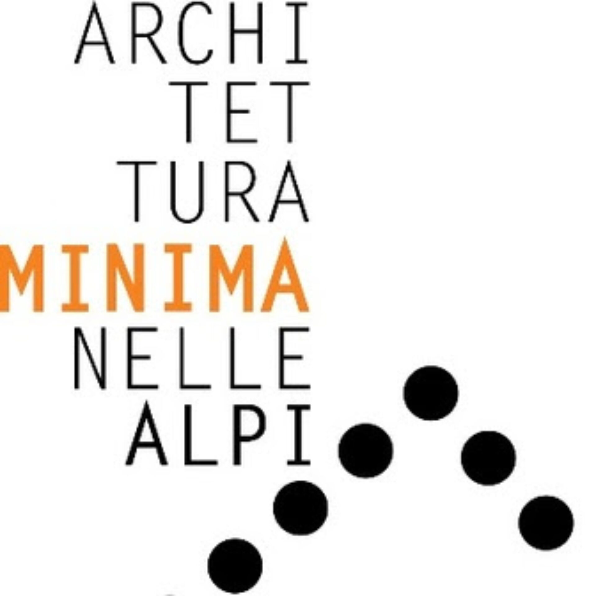 Nagrada MINIMALNA ARHITEKTURA V ALPAH,  VIONElab - prva izdaja