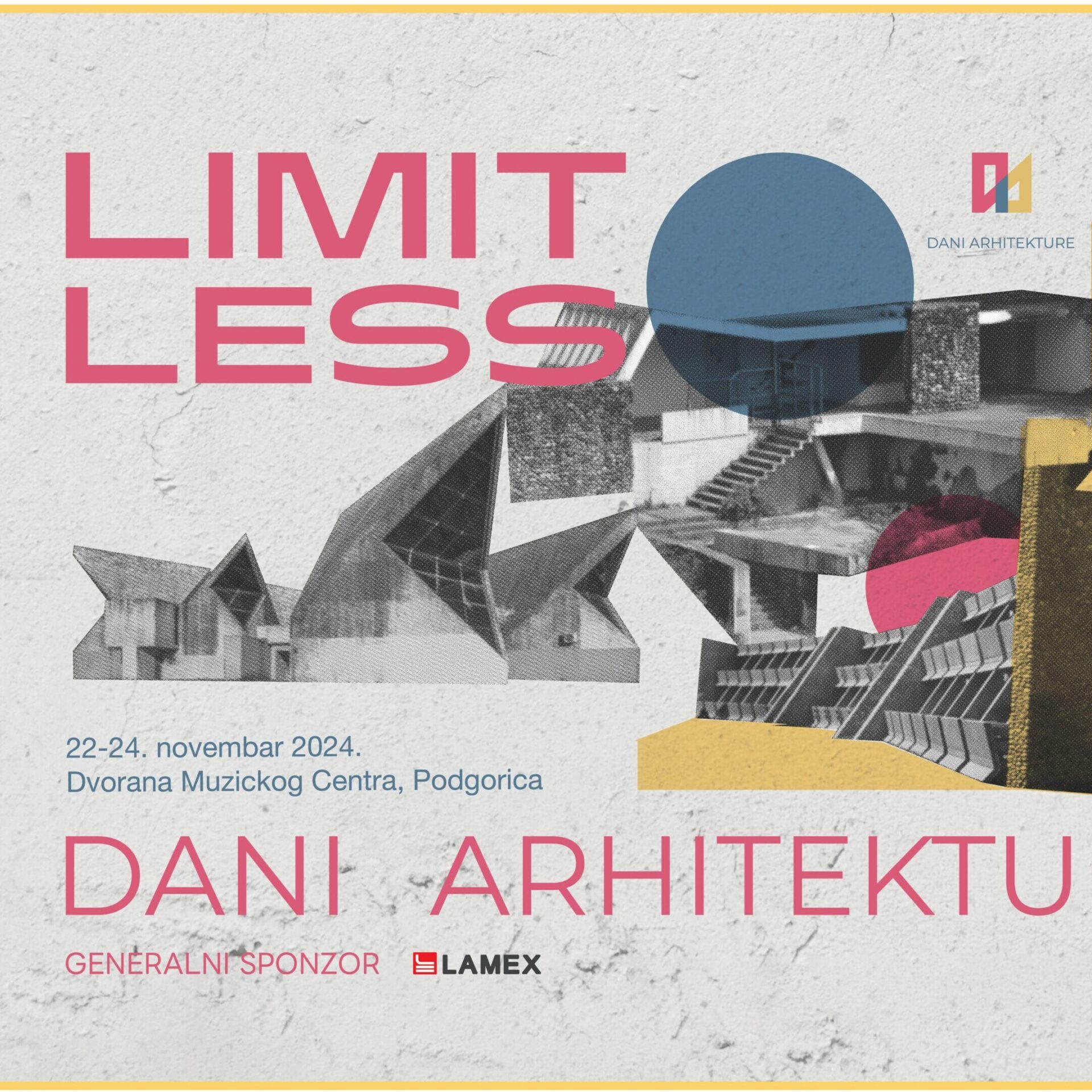 Dnevi arhitekture Podgorica: Limitless