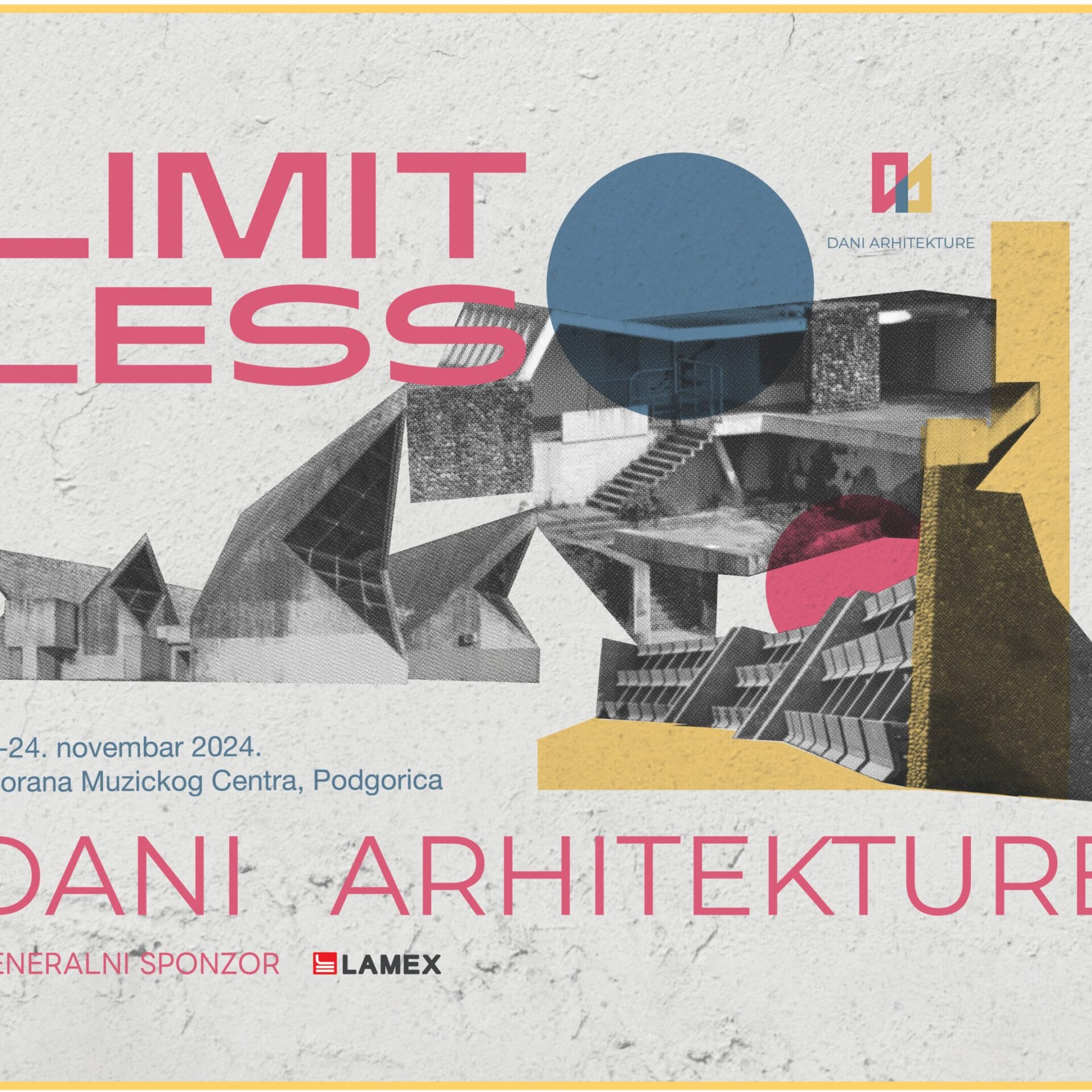 Dnevi arhitekture Podgorica: Limitless