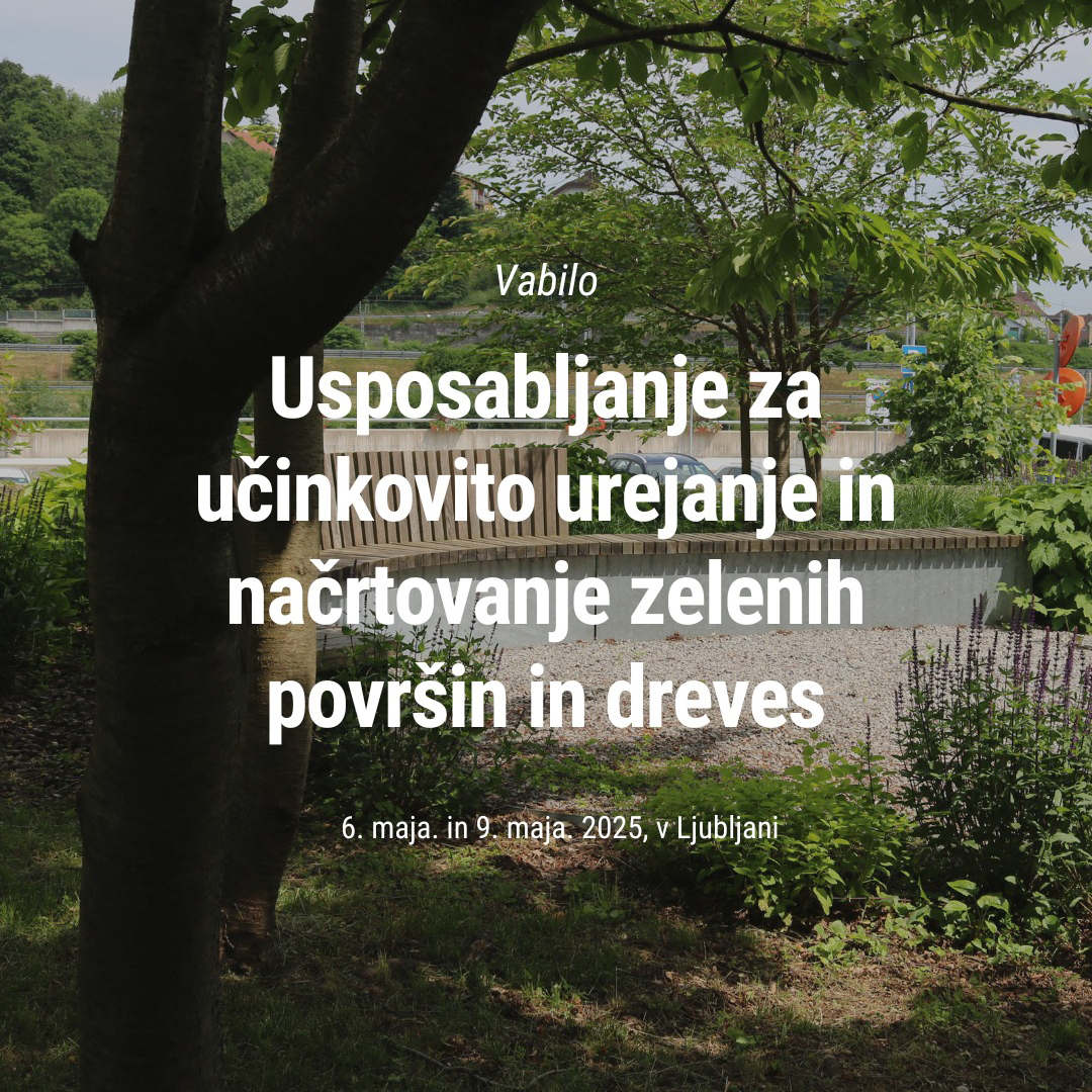 Usposabljanje za učinkovito načrtovanje in urejanje zelenih površin in dreves