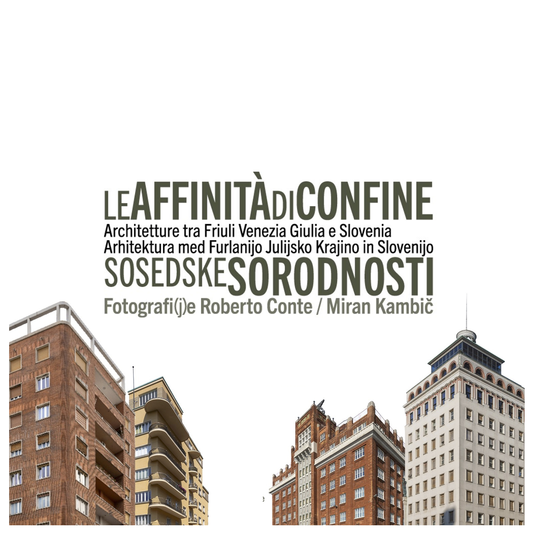 Razstava Mejne sorodnosti - Affinita' di confine
