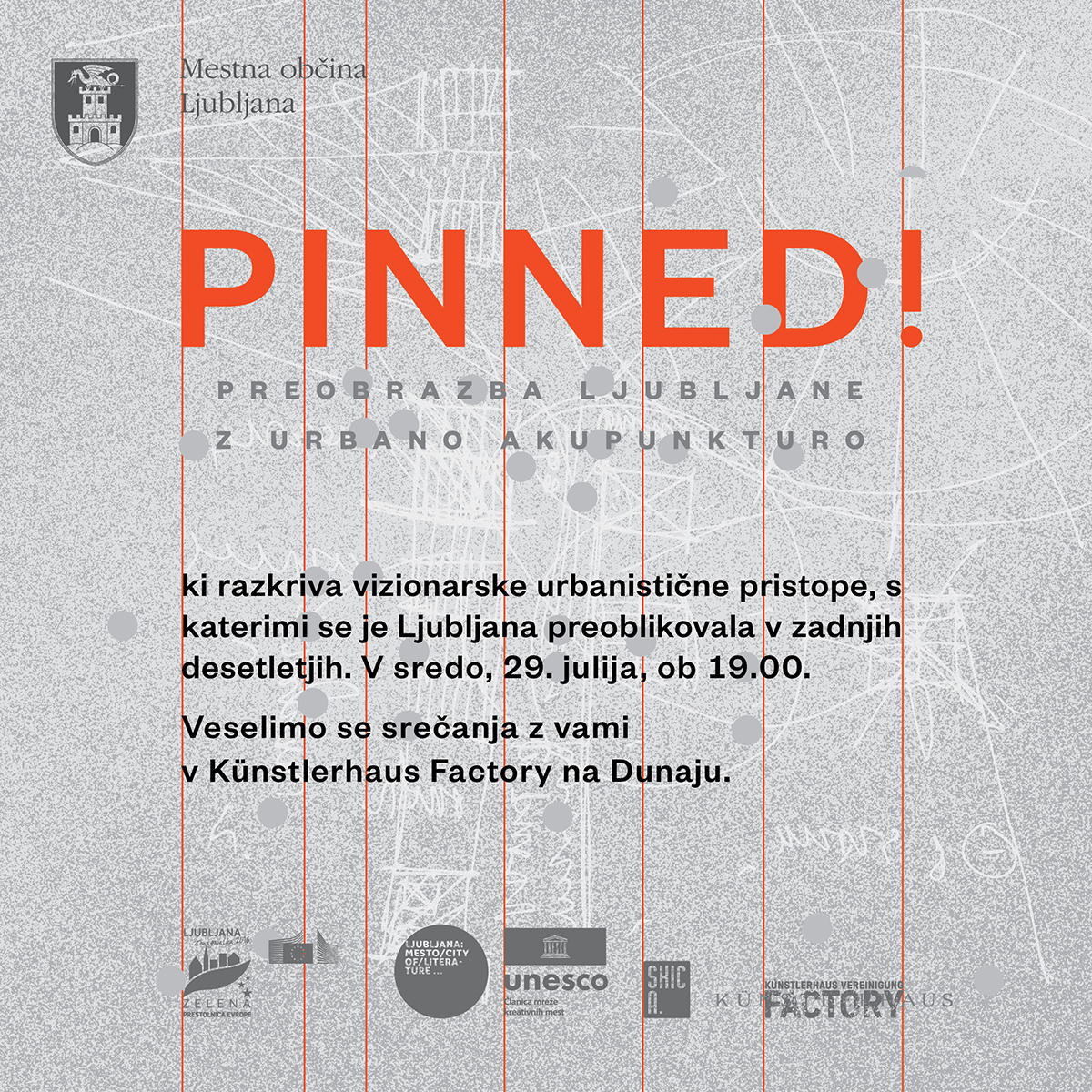 Razstava PINNED! – Preobrazba Ljubljane z urbano akupunkturo