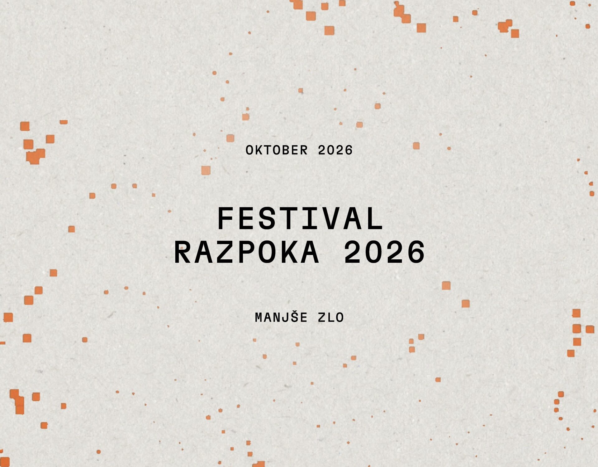 Festival Razpoka 2026: Manjše zlo